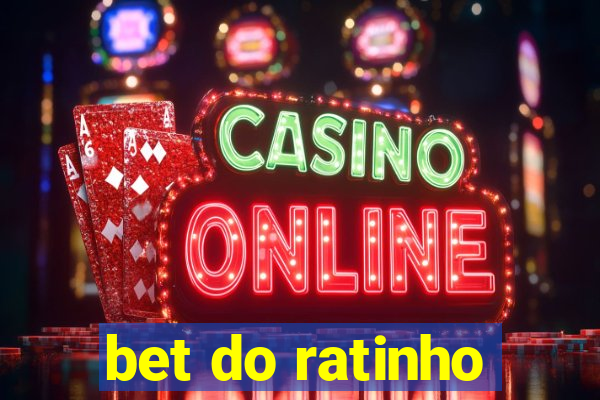 bet do ratinho